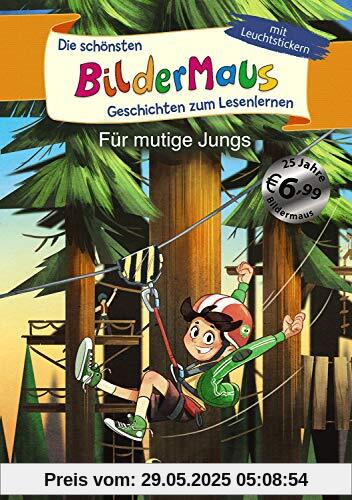 Die schönsten Bildermaus-Geschichten zum Lesenlernen für mutige Jungs: Ideal für die Vorschule und Leseanfänger ab 5 Jahre - Mit Leuchtstickern