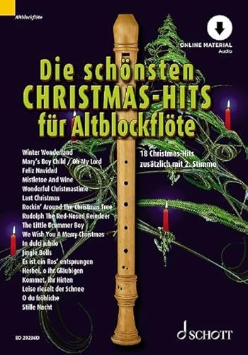 Die schönsten Christmas-Hits für Alt-Blockflöte: 18 Christmas-Hits zusätzlich mit 2. Stimme. 1-2 Alt-Blockflöten. (Die schönsten Popsongs für Alt-Blockflöte)