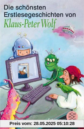 Die schönsten Erstlesegeschichten von Klaus-Peter Wolf.