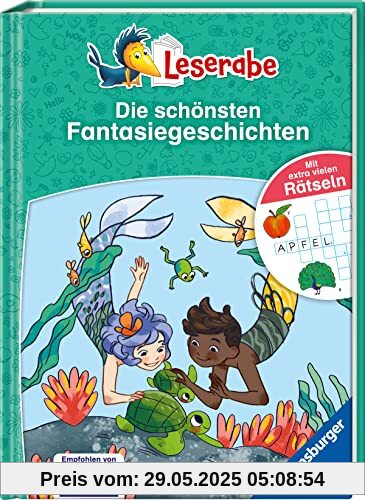 Die schönsten Fantasiegeschichten mit extra vielen Rätseln - Leserabe ab 1. Klasse - Erstlesebuch für Kinder ab 6 Jahren (Leserabe - Sonderausgaben)