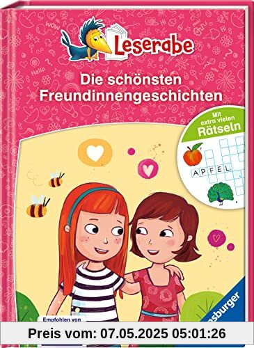 Die schönsten Freundinnengeschichten mit extra vielen Rätseln - Leserabe ab 1. Klasse - Erstlesebuch für Kinder ab 6 Jahren (Leserabe - Sonderausgaben)