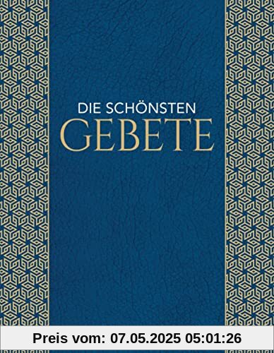 Die schönsten Gebete zur inneren Einkehr, Meditation, für Trost und Zuspruch: Aus allen Religionen, Epochen & Schriften. Von berühmten Geistlichen und Dichter*innen -