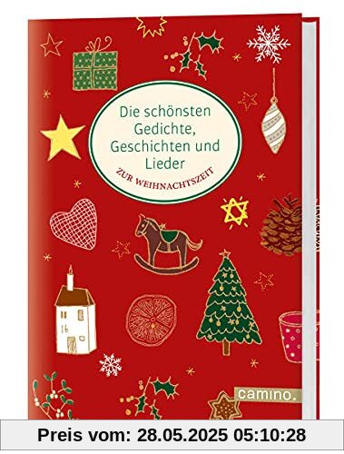 Die schönsten Gedichte, Geschichten und Lieder: zur Weihnachtszeit