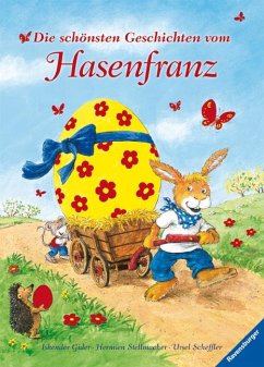 Die schönsten Geschichten vom Hasenfranz von Ravensburger Verlag