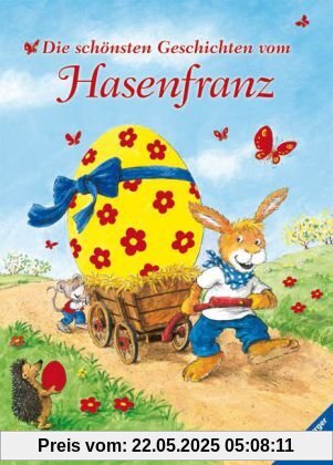 Die schönsten Geschichten vom Hasenfranz