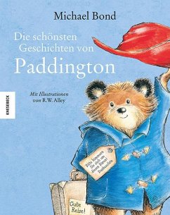 Die schönsten Geschichten von Paddington von Knesebeck