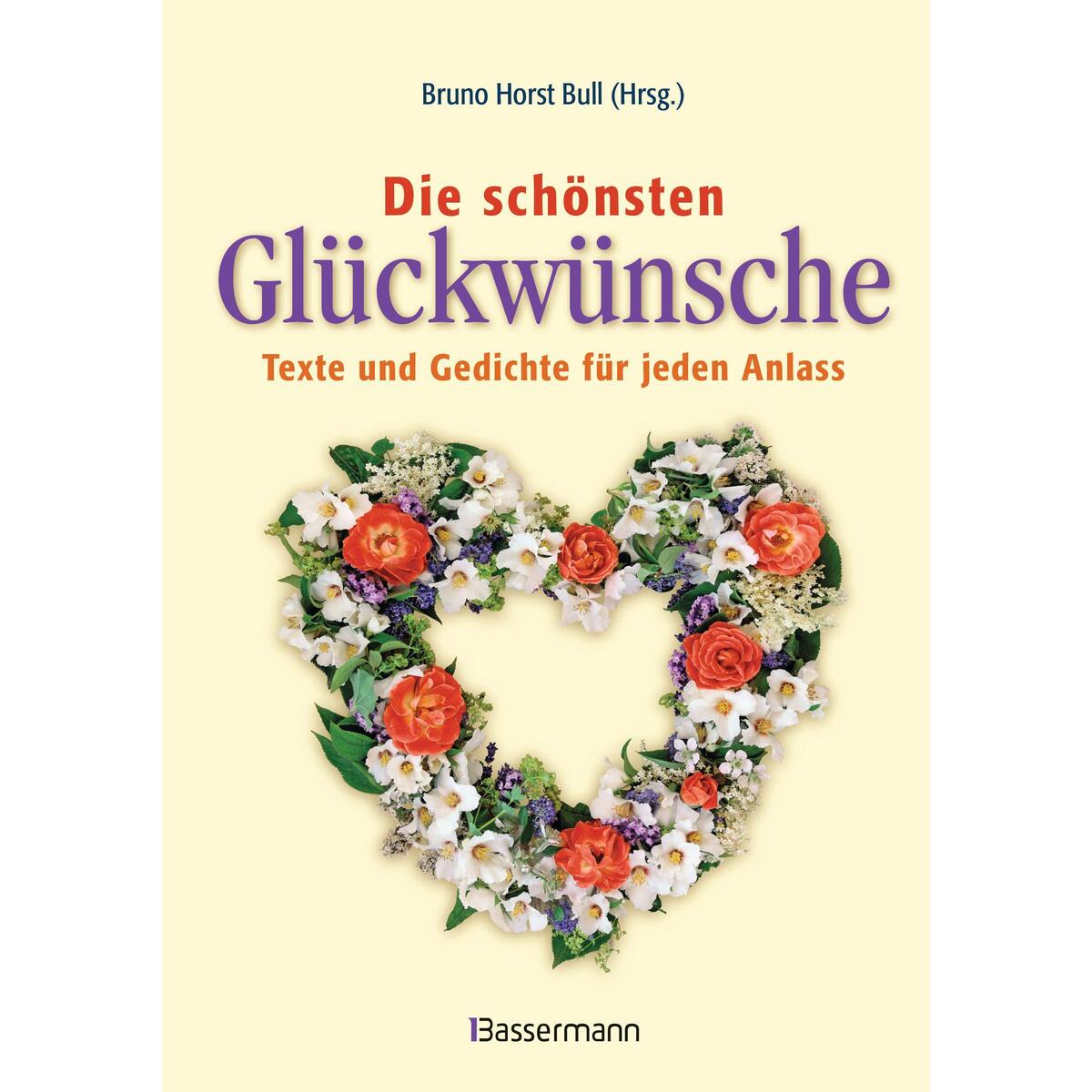 Die schönsten Glückwünsche von Bassermann, Edition