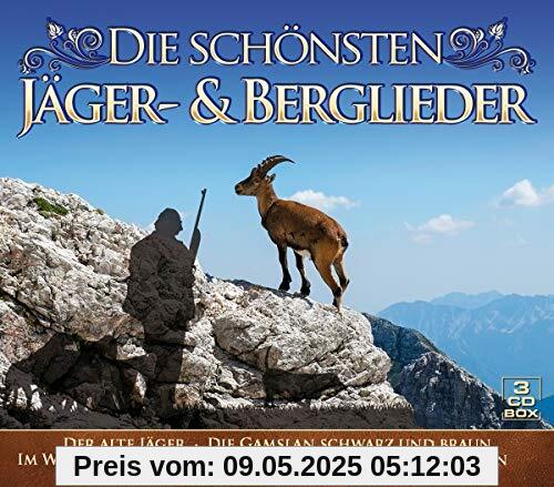 Die schönsten Jäger- & Berglieder Die schönsten Jäger- & Berglieder