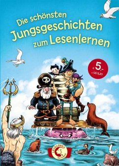 Die schönsten Jungsgeschichten zum Lesenlernen von Loewe / Loewe Verlag