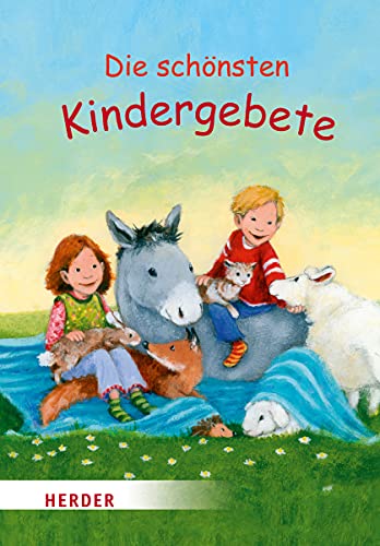 Die schönsten Kindergebete von VERLAG HERDER GMBH