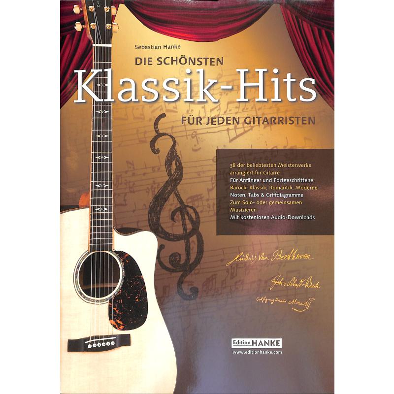 Die schönsten Klassik Hits für jeden Gitarristen Die schönsten Klassik Hits für jeden Gitarristen