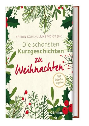 Die schönsten Kurzgeschichten zu Weihnachten: mit Minutenangaben