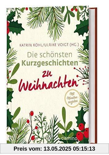 Die schönsten Kurzgeschichten zu Weihnachten: mit Minutenangaben