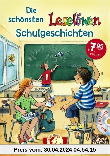 Die schönsten Leselöwen-Schulgeschichten mit Hörbuch