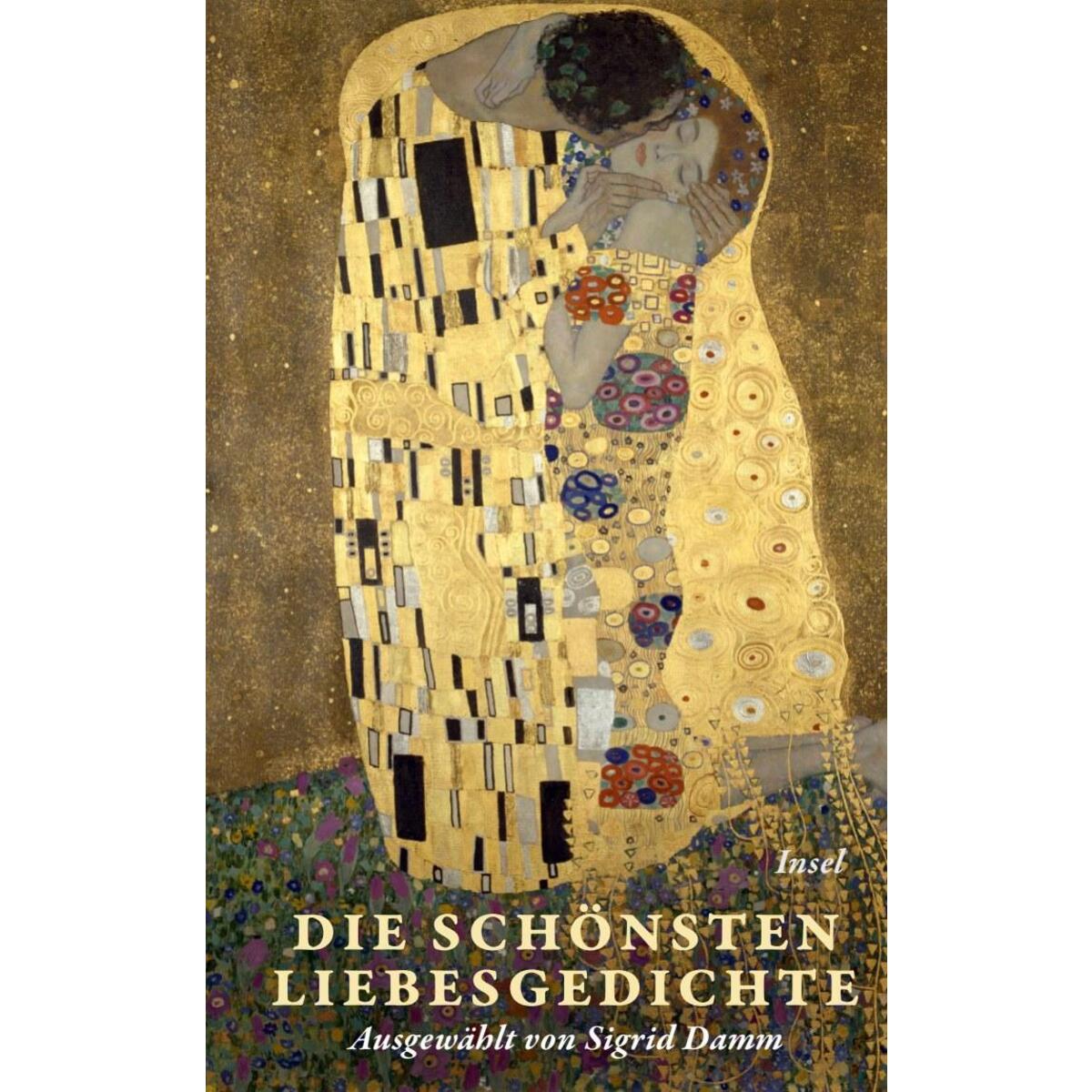 Die schönsten Liebesgedichte Die schönsten Liebesgedichte von Insel Verlag GmbH