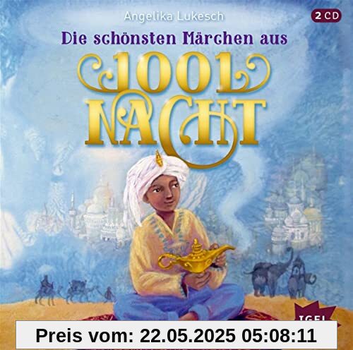 Die schönsten Märchen aus 1001 Nacht: CD Standard Audio Format, Lesung Die schönsten Märchen aus 1001 Nacht: CD Standard Audio Format, Lesung