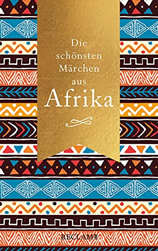 Die schönsten Märchen aus Afrika von Reclam Philipp Jun.
