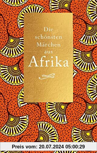 Die schönsten Märchen aus Afrika