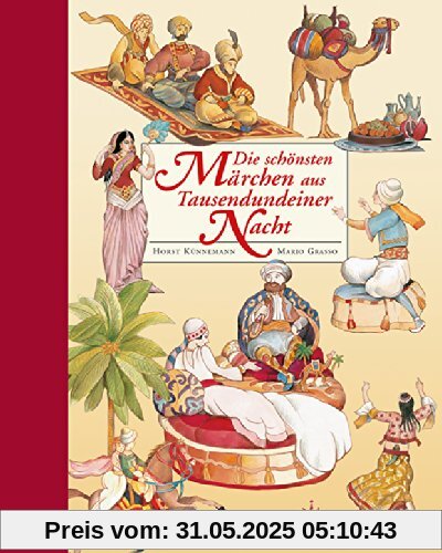 Die schönsten Märchen aus Tausendundeiner Nacht Die schönsten Märchen aus Tausendundeiner Nacht
