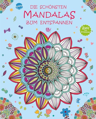 Die schönsten Mandalas zum Entspannen: Zeit zum Entspannen