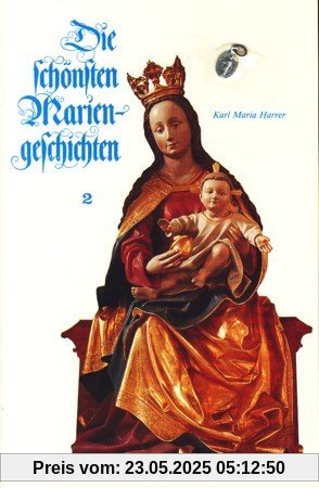 Die schoensten Mariengeschichten 2,Heft 9-16 Die schoensten Mariengeschichten 2,Heft 9-16