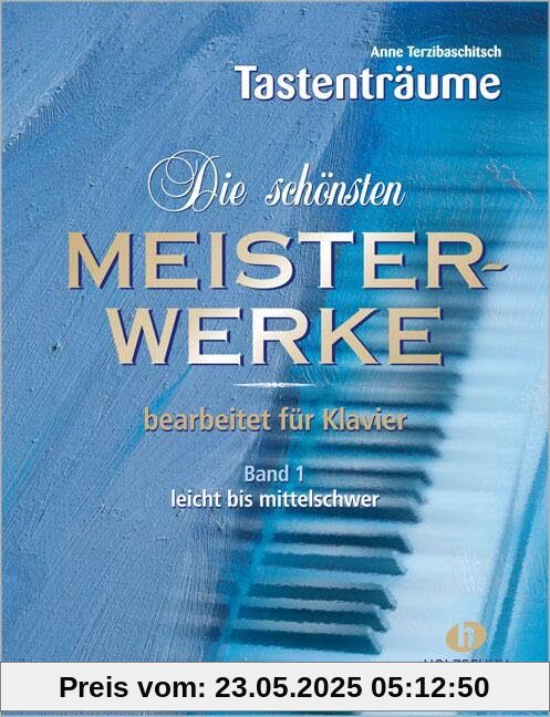 Die schönsten Meisterwerke 1: leicht bis mittelschwer