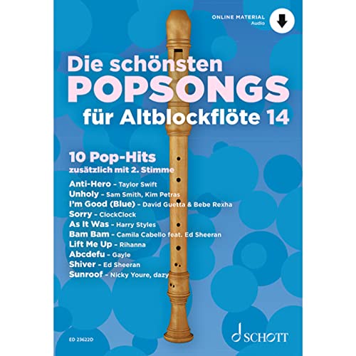 Die schönsten Popsongs für Alt-Blockflöte: 10 Pop-Hits. Band 14. 1-2 Alt-Blockflöten. (Die schönsten Popsongs für Alt-Blockflöte, Band 14) von Schott Music