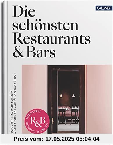 Die schönsten Restaurants & Bars 2022: Ausgezeichnete Gastronomie-Designs 2022