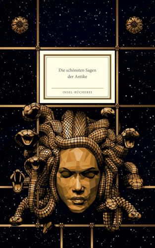 Die schönsten Sagen der Antike: Farbintensiv und ausdrucksvoll in Szene gesetzt vom Illustrator Burkhard Neie | Großformatige Sonderausgabe (Insel-Bücherei) von Insel Verlag