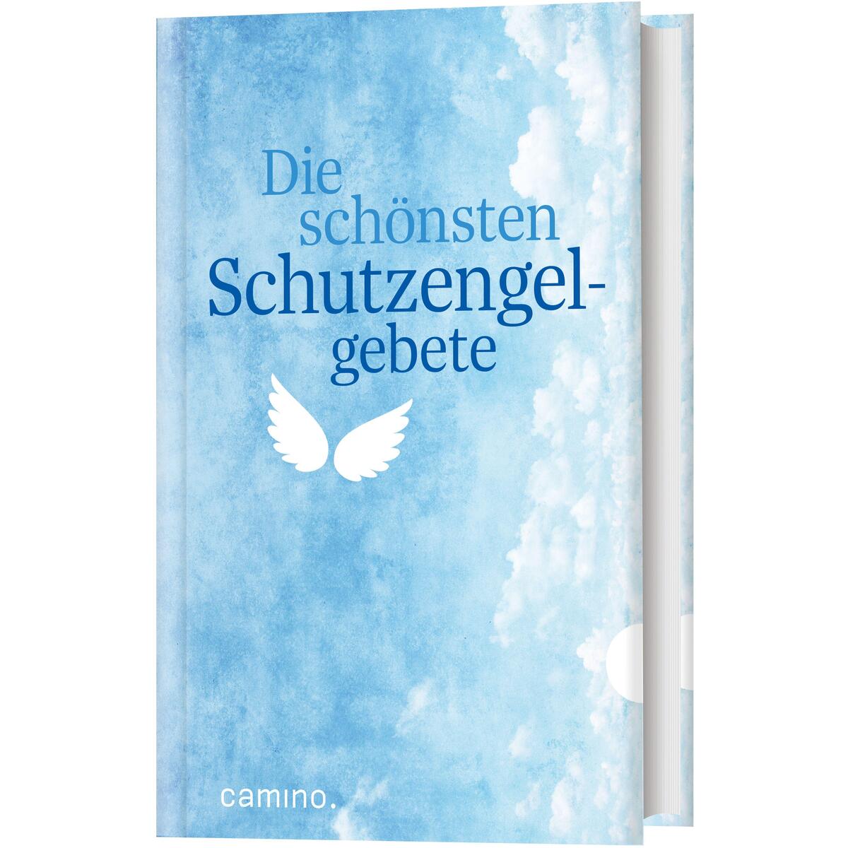 Die schönsten Schutzengelgebete von Camino Verlag