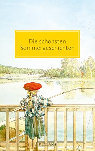 Die schönsten Sommergeschichten (Reclam Taschenbuch)