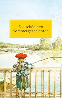 Die schönsten Sommergeschichten von Reclam, Ditzingen