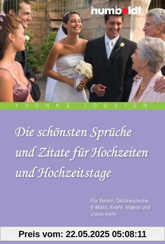 Die schönsten Sprüche und Zitate für Hochzeiten und Hochzeitstage. Die schönsten Verschenk-Sprüche, Verse und Zitate zu Liebe, Hochzeit und Hochzeitstagen