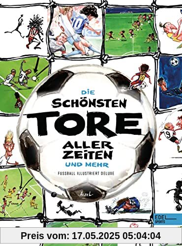 Die schönsten Tore aller Zeiten: und mehr Die schönsten Tore aller Zeiten: und mehr
