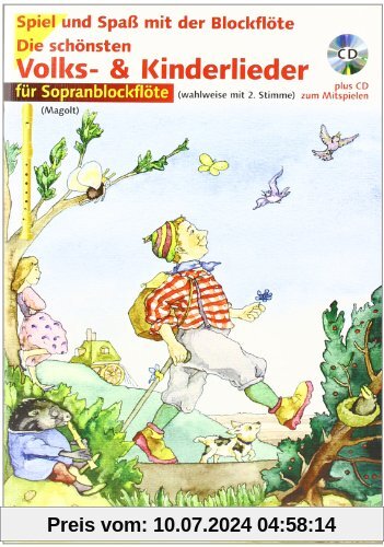 Die schönsten Volks- & Kinderlieder für Sopranblockflöte, inkl. CD
