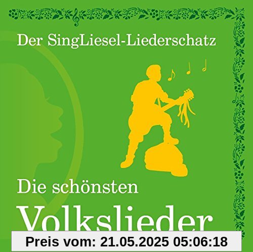 Die schönsten Volkslieder (CD): Der SingLiesel-Liederschatz