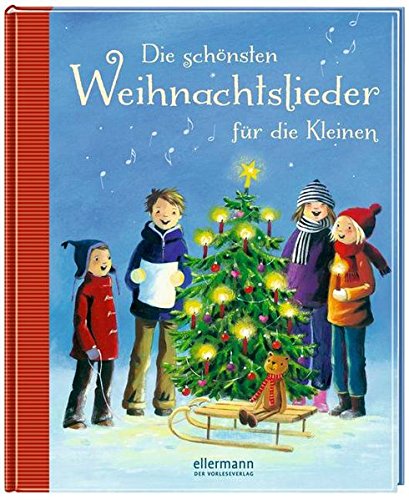 Die schönsten Weihnachtslieder für die Kleinen (Grosse Vorlesebücher)