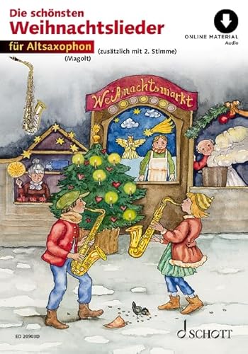 Die schönsten Weihnachtslieder: sehr leicht bearbeitet. 1-2 Alt-Saxophone. (Umrüster-Konsolidierung)