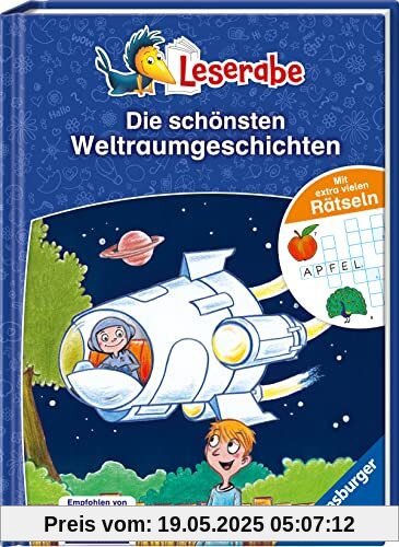 Die schönsten Weltraumgeschichten mit extra vielen Rätseln - Leserabe ab 1. Klasse - Erstlesebuch für Kinder ab 6 Jahren (Leserabe - Sonderausgaben)