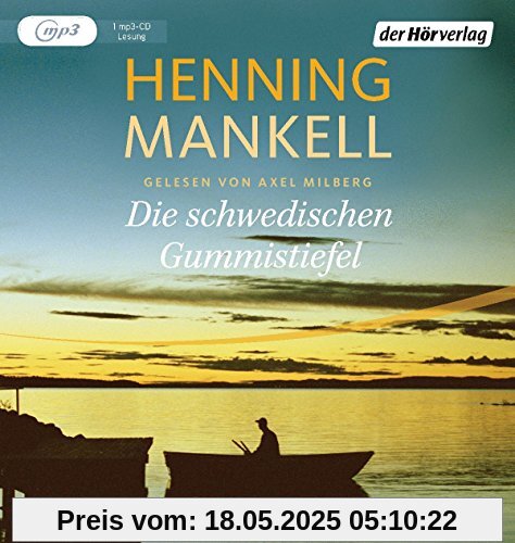 Die schwedischen Gummistiefel (Non-Wallander, Band 6)
