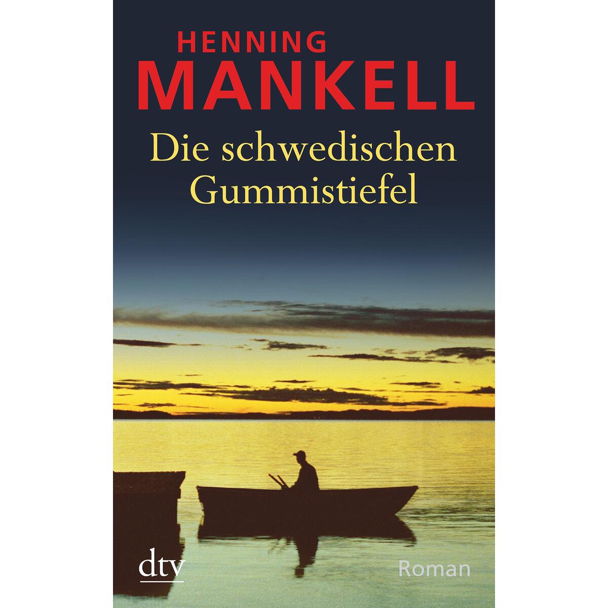 Die schwedischen Gummistiefel von dtv Verlagsgesellschaft