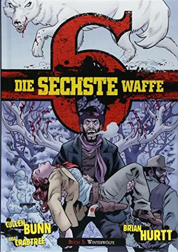 Die sechste Waffe 5: Winter-W�lfe Die sechste Waffe 5: Winter-W�lfe