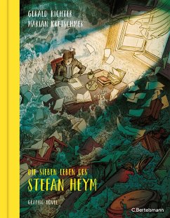 Die sieben Leben des Stefan Heym (Graphic Novel) von C. Bertelsmann
