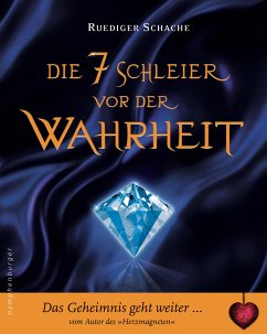 Die sieben Schleier vor der Wahrheit (eBook, PDF) von Langen - Mueller Verlag