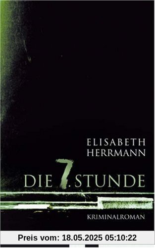 Die siebte Stunde Die siebte Stunde