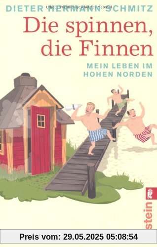 Die spinnen, die Finnen: Mein Leben im hohen Norden Die spinnen, die Finnen: Mein Leben im hohen Norden