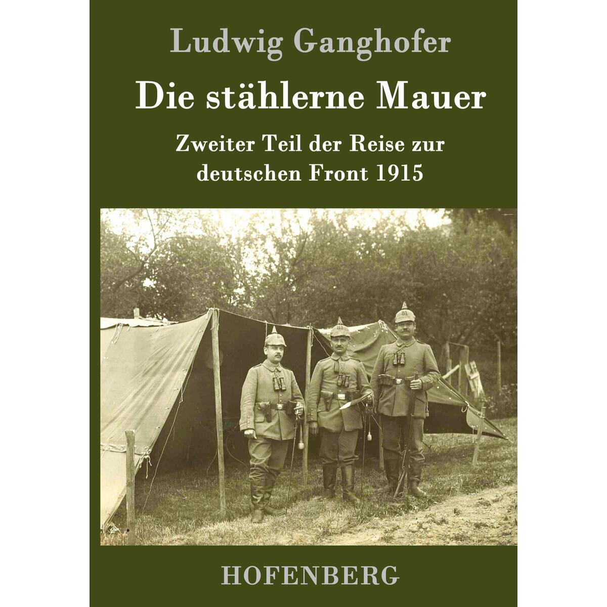 Die stählerne Mauer von Hofenberg