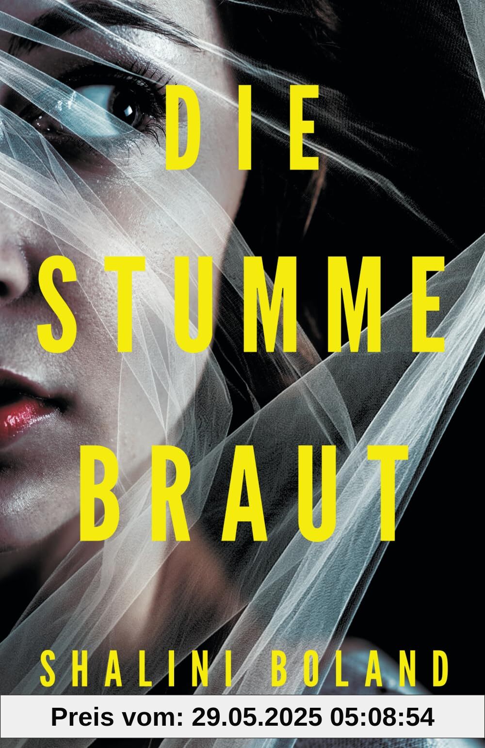 Die stumme Braut: Ein Psychothriller voller Spannung Die stumme Braut: Ein Psychothriller voller Spannung