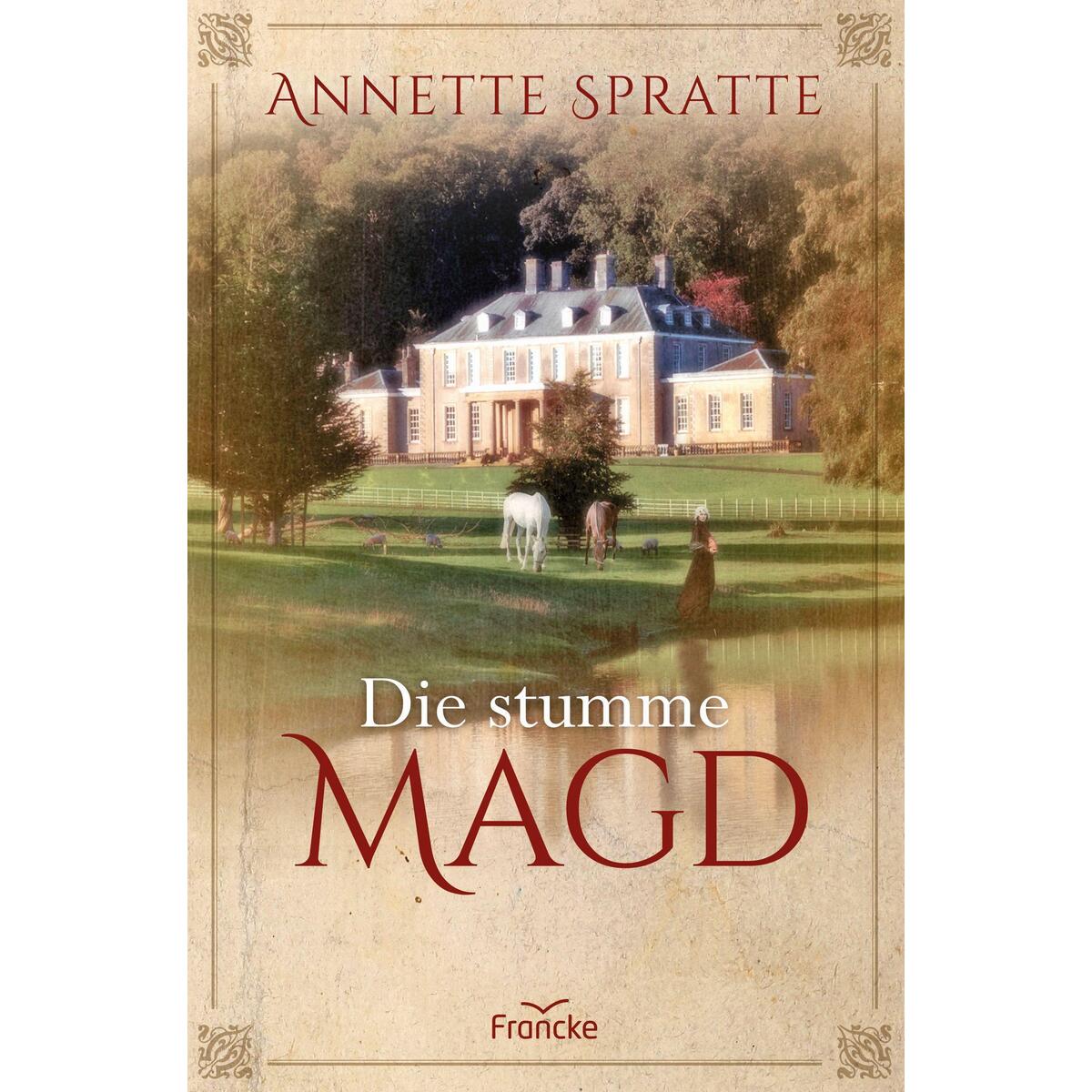 Die stumme Magd von Francke-Buch GmbH