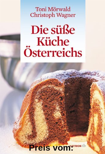 Die süße Küche Österreichs
